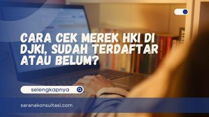 Cara Cek Merek HKI di DJKI, Sudah Terdaftar atau Belum?