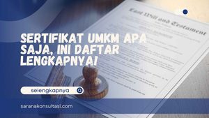 Sertifikat UMKM Apa Saja, Ini Daftar Lengkapnya!